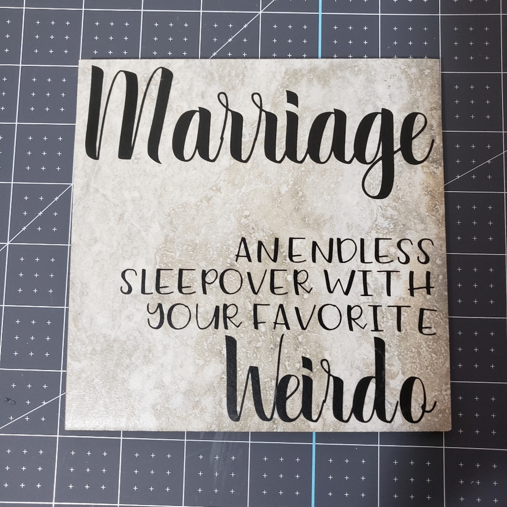 Marriage quote decorative tile 6" x 6"